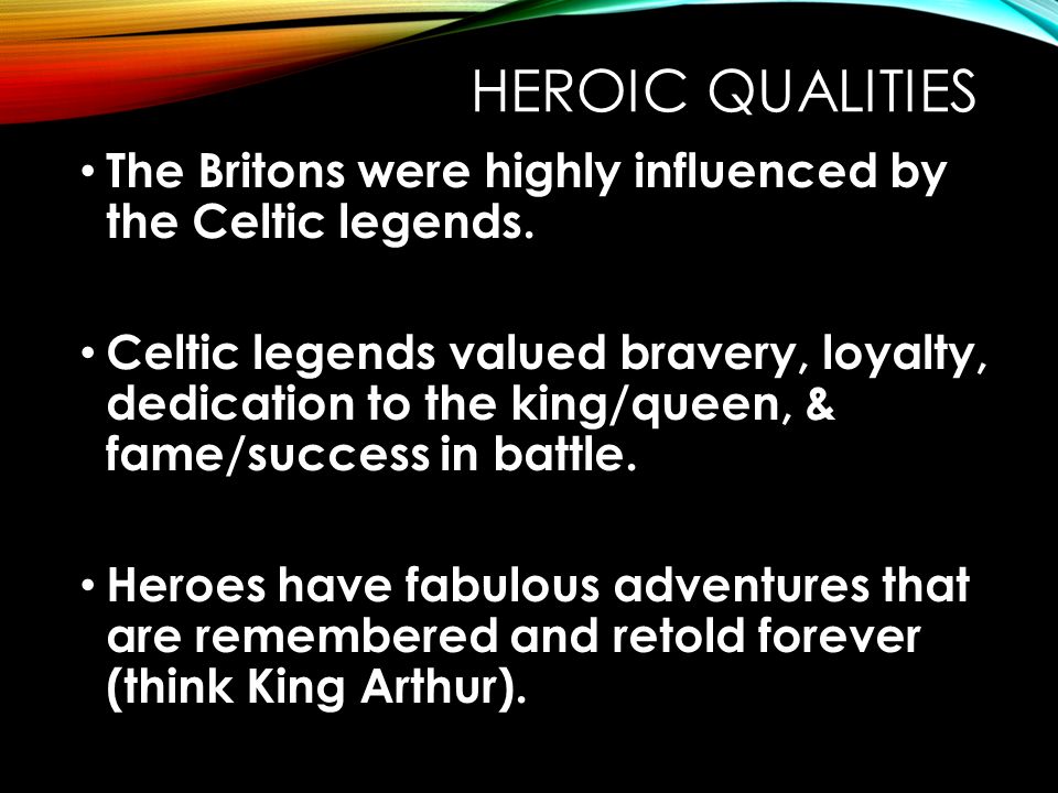 heroic qualities