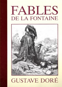 D. fables illustrées par Gustave Doré