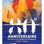 6 juin 2024 : 80e anniversaire des débarquements, de la Libération de la France et de la Victoire